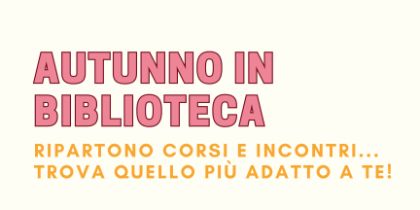 Autunno in Biblioteca