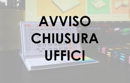 AVVISO - chiusura al pubblico uffici comunali AVVISO - chiusura al pubblico uffici comunali